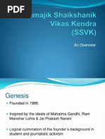 Samajik Shaikshanik Vikas Kendra an Overview (Rev)