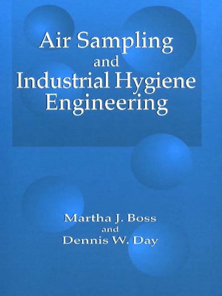 Air Sampling and Industrial Hygiene Environmental Monitoring