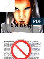 Eminem Sample Not To Do and Contents of Slides
