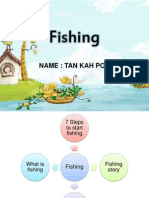 Fishing: Name: Tan Kah Poh