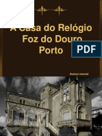 A Casa do Relógio - Porto