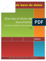 Una Base de Datos Se Define Como Un Fichero en El Cual Se Almacena Información en Campos o Delimitadores