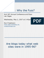 Blogging - Why The Fuss? - ALA Annual Conference - May 2007 - Final