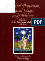 Astral Projection Ritual Magic and Alchemy S L MacGregor Mathers 1987