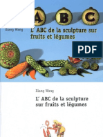 L'ABC de La Sculpture Sur Fruits Et Legumes Xiang Wang