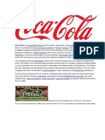 Coca-Cola Is A: Carbonated Soft Drink Vending Machines The Coca-Cola Company Atlanta Georgia