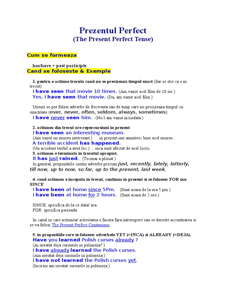 Prezentul Perfect The Present Perfect Tense