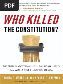 Who Killed The Constitution by Thomas E. Woods, Jr. and Kevin R. C. Gutzman - Excerpt