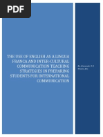 The Use of English as a Lingua Franca and Inter-Cultural Communication Teaching Strategies in Preparing Students for International Communication