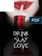 Drink Slay Love