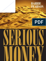 Serious Money-How To Make It and Enjoy It