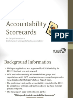 Accountability Scorecards: An Early Orientation To The Future of Michigan School Accountability