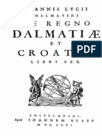 Ioannis Lucii - de Regno Dalmatiae Et Croatiae - Ivan Lucić - O Kraljevstvu Dalmacije I Hrvatske - Miće Gamulin