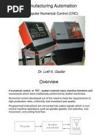 Manufacturing Automation: Computer Numerical Control (CNC)