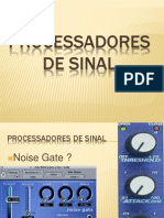 4 Processadores de Sinal Gate