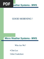 Micro Weather Systems - MWS: Good Morning !