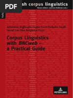 Chapter 1 Hoffmann, Evert, Smith, Lee, Berglund-Prytz (2008) Corpus Linguistics With BNCweb