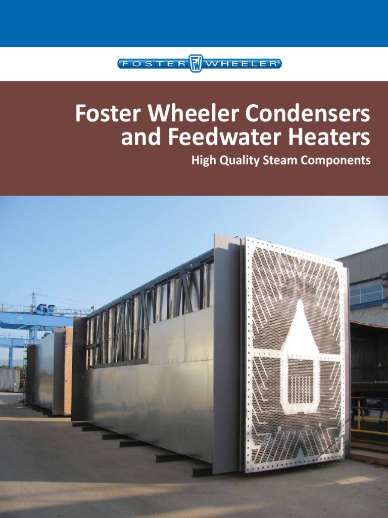 Foster Wheeler Condensers and Feedwater Heaters High Quality Steam