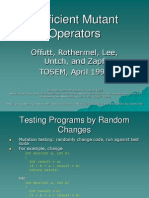 Sufficient Mutant Operators: Offutt, Rothermel, Lee, Untch, and Zapf TOSEM, April 1996