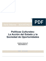 Serie Informe Politicas Culturales, La Accion Del Estado y La Sociedad de Oportunidades