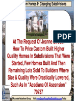 Pricing Custom Homes in Changing Subdivisions