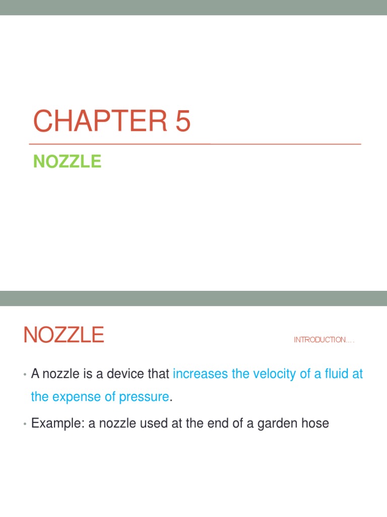 Nozzles and Diffusers Types, Properties, and Applications of