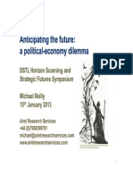 Anticipating The Future - A Political Economy Dilemma