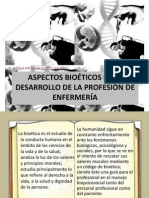 Aspectos Bioeticos en El Desarrollo de La Profesion