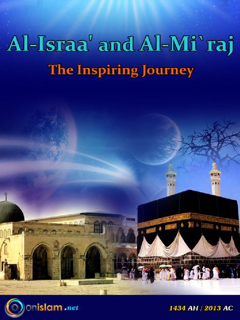 Al Israa and Al Miraj the Inspiring Journey Moses In Islam Muhammad