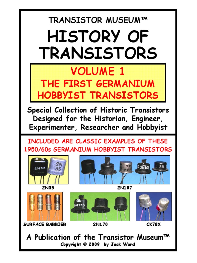 History of Transistors Volume 1 Transistor Bipolar Junction Transistor