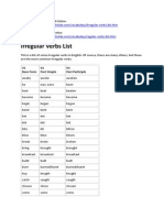Irregular Verbs List: V1 Base Form V2 Past Simple V3 Past Participle