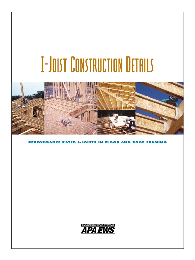 I Joist Construction Details Framing Construction Truss