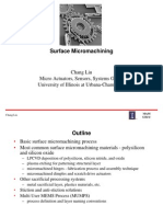 Surface Micromachining: Chang Liu Micro Actuators, Sensors, Systems Group University of Illinois at Urbana-Champaign