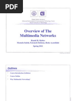 Overview of The Multimedia Networks