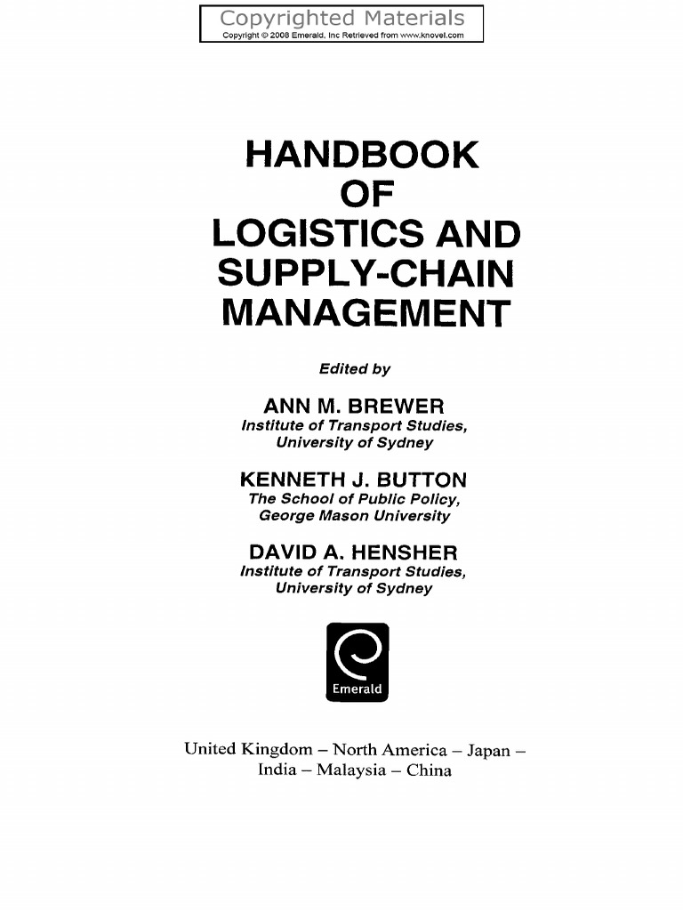 K J Button D A Hensher Handbook Of Logistics And Supply Chain Management 2001 Supply Chain Management Logistics