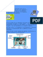 Vamos A Empezar Comentando Acerca de Los Componentes Principales de Un PC