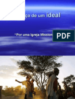 A Força de Um Ideal