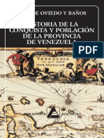 La Historia de La Conquista y El Poblamiento de Las Provincia en Venezuela