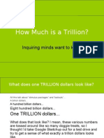 How Much Is A Trillion?: Inquiring Minds Want To Know