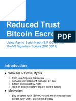 Reduced Trust Bitcoin Escrow - S Myers