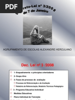 Decreto-Lei n º 3 de 7 de Janeiro de 2008 -  Apresentação 
