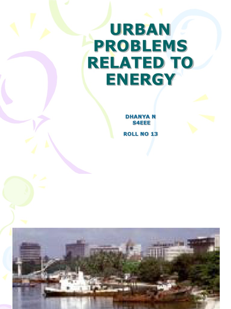 Urban Problems Related to Energy[1] Renewable Energy Sustainable Energy