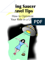 Flying Saucer Travel Tips: How To Optimize Your Ride in A UFO