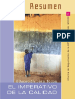 UNESCO (2005) El Imperativo de La Calidad. Informe de Seguimiento de La Educación para Todos en El Mundo.
