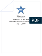 Flextime: Written By: Yu Jin Cheon Written For: Chief Executive Officer July 14, 2009