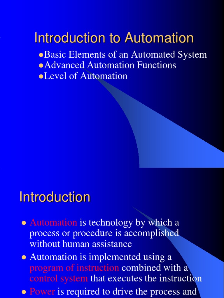 Introduction To Automation: Basic Elements of An Automated System ...