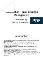 Presentation Topic: Strategic Management: Presented By: Tanzina Sharmin Munia