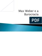 Max Weber e A Burocracia