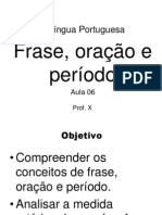 AULA- Frase  Oração Período