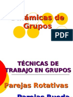 Dinamica de Grupos. Técnicas de Trabajo en Grupos. Parejas Rotativas y Rueda-Rueda